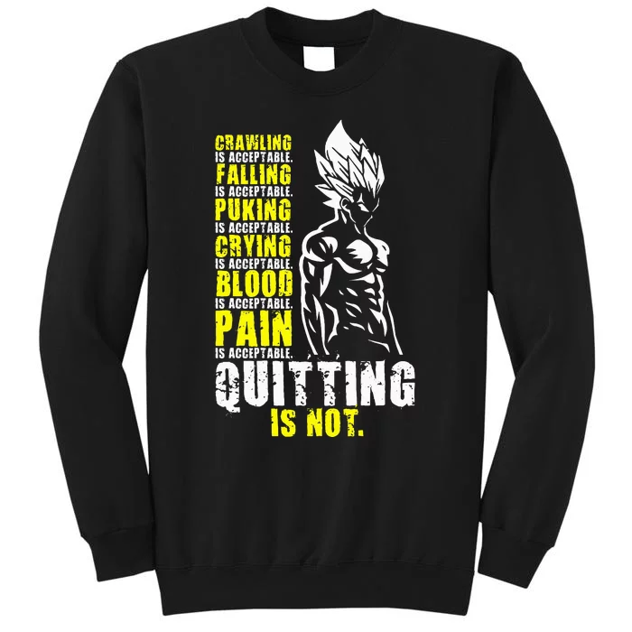 Quitting Is Not Acceptable Anime Gym and Workout Motivation Sweatshirt