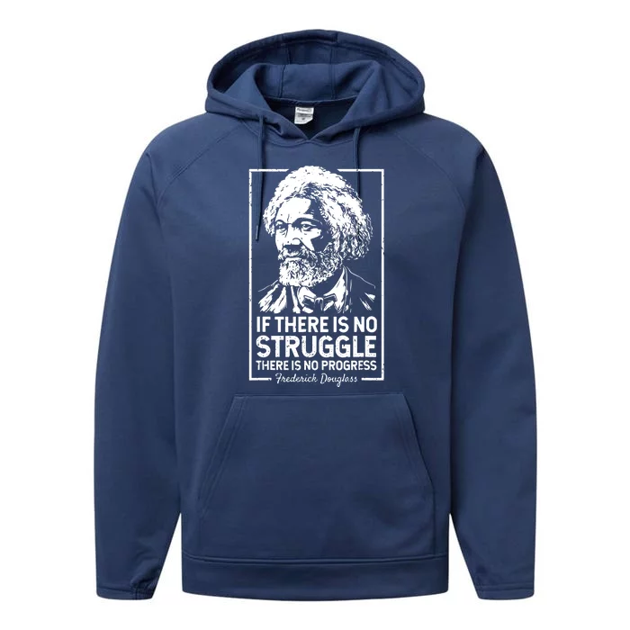 Quotes If There Is No Struggle There Is No Progress Performance Fleece Hoodie