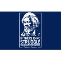 Quotes If There Is No Struggle There Is No Progress Bumper Sticker