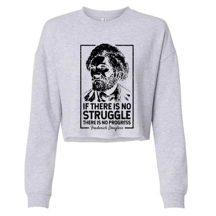 Quotes If There Is No Struggle There Is No Progress Cropped Pullover Crew