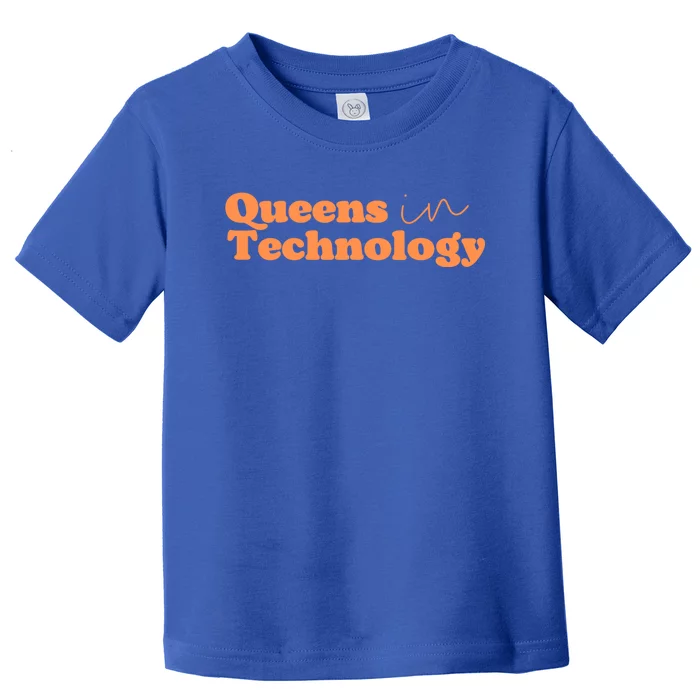 Queens In Technology Gift Toddler T-Shirt