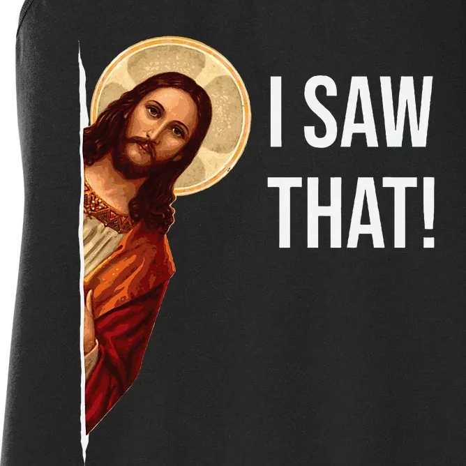 Quote Jesus Meme I Saw That Christian Women's Racerback Tank