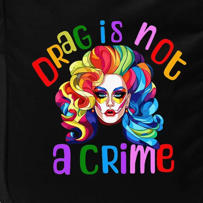 Queen LGBTQ Drag Is Not A Crime Fabulous Impact Tech Backpack