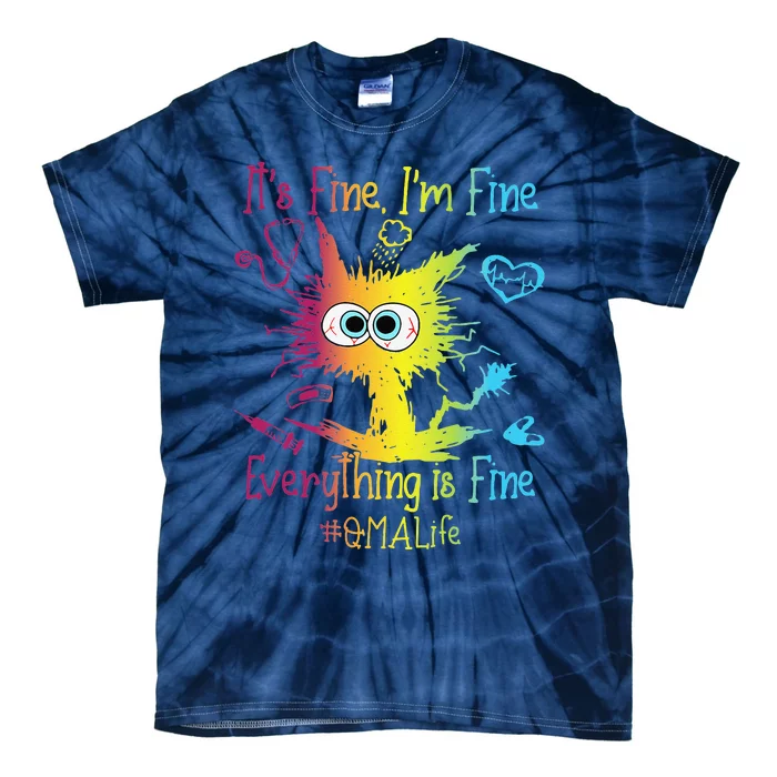 QMA Life Everything Is Fine Colorful Tie-Dye T-Shirt