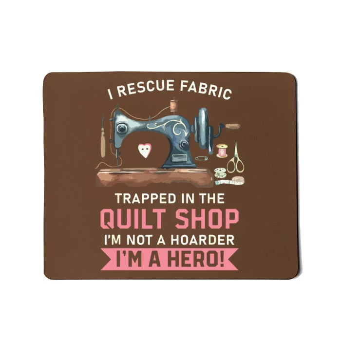 Quilt Lovers Quilting Sewing Machine Gift For Sewer Quilter Mousepad