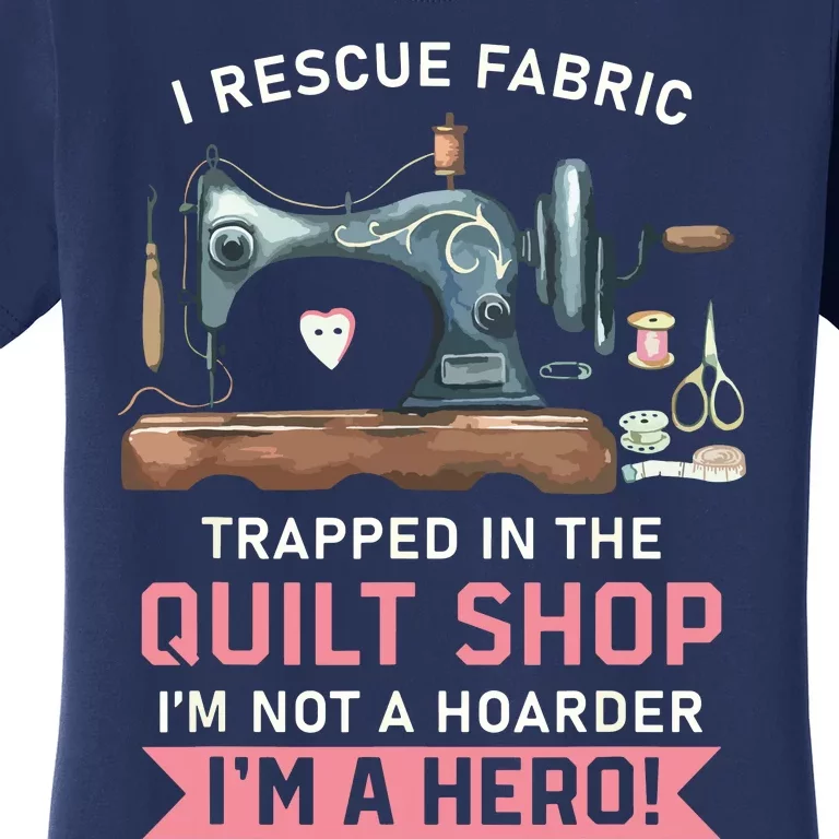 Quilt Lovers Quilting Sewing Machine Gift For Sewer Quilter Women's T-Shirt