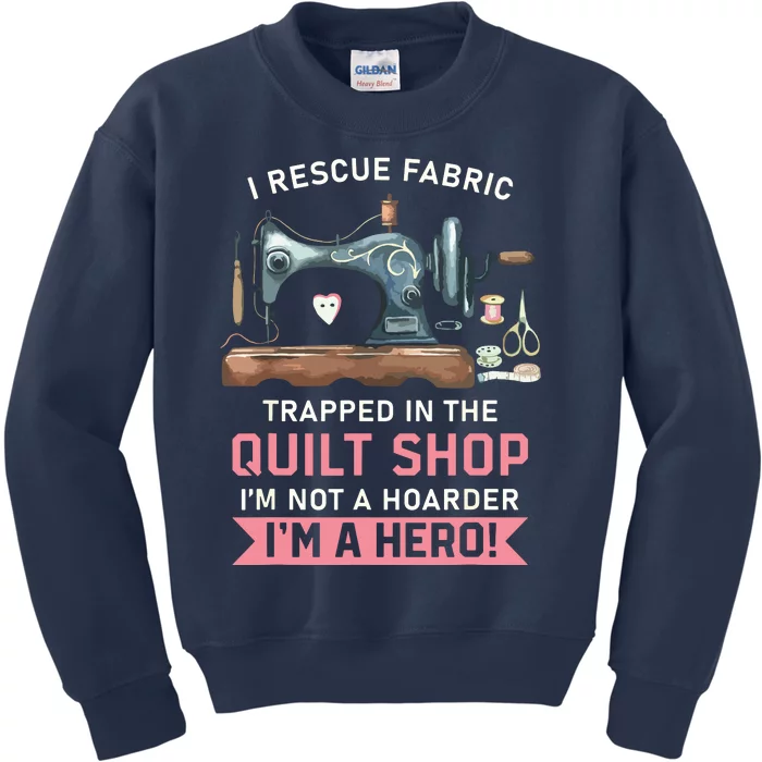 Quilt Lovers Quilting Sewing Machine Gift For Sewer Quilter Kids Sweatshirt