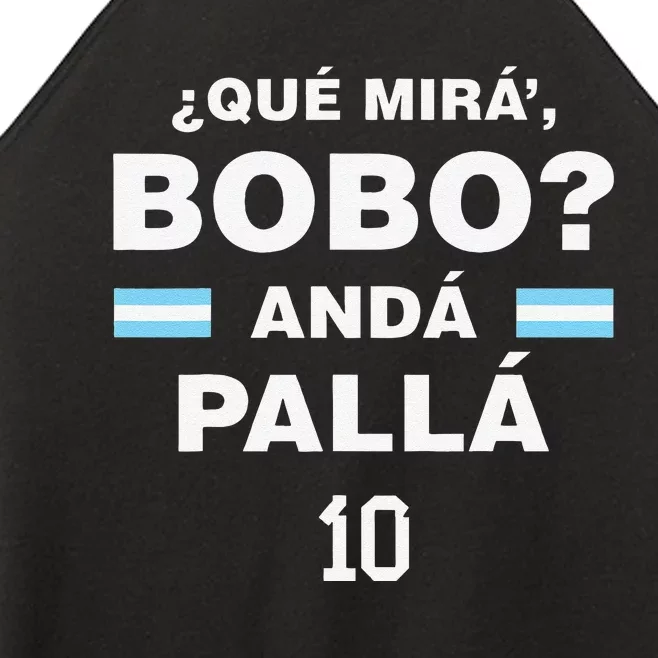 Que Mira´Bobo Argentina 10 Funny soccer player Women’s Perfect Tri Rocker Tank