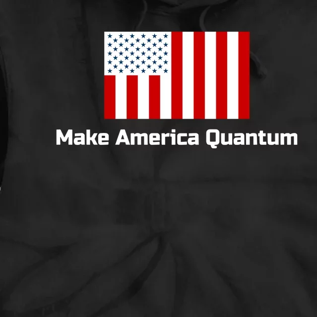 Quantumparty Make America Quantum Tie Dye Hoodie