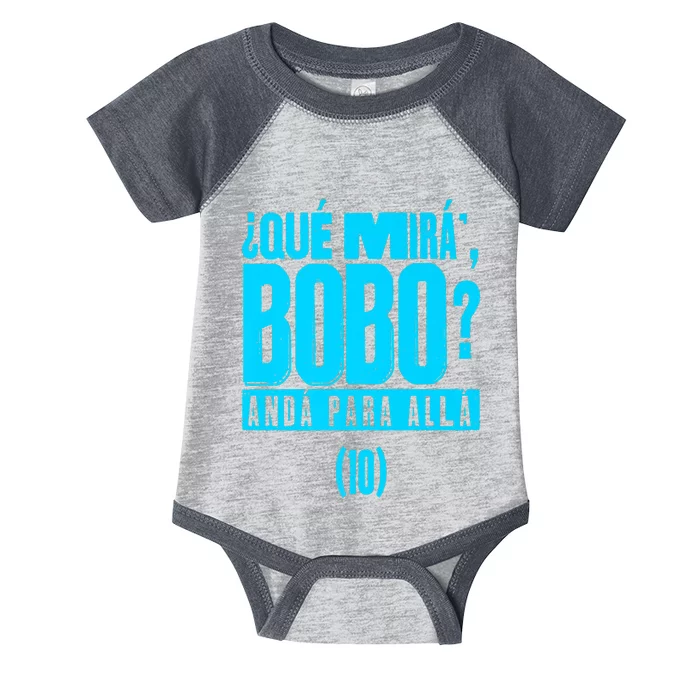 Que Mira´Bobo Argentina 10 Funny Meme Infant Baby Jersey Bodysuit