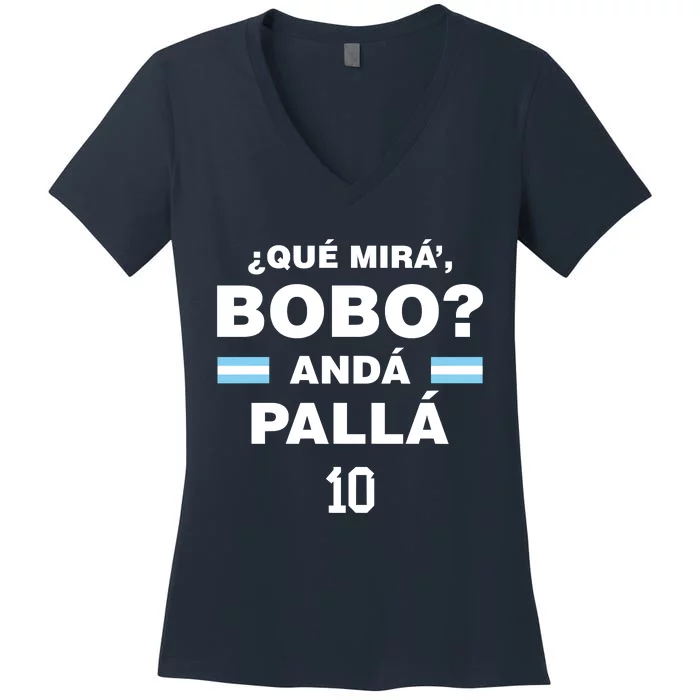 Que Mira´Bobo Argentina 10 Women's V-Neck T-Shirt