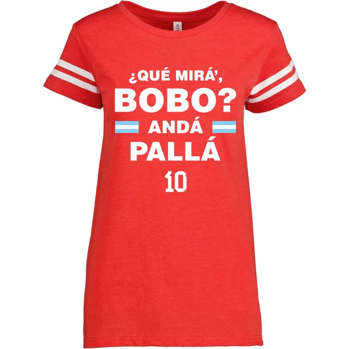 Que Mira´Bobo Argentina 10 Enza Ladies Jersey Football T-Shirt