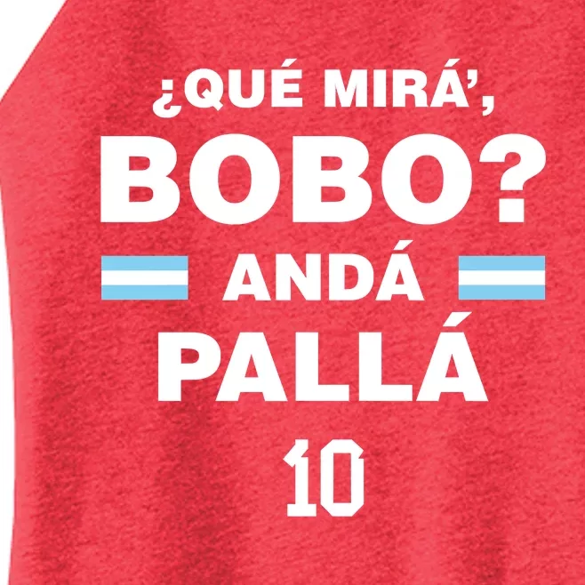 Que Mira´Bobo Argentina 10 Women’s Perfect Tri Rocker Tank