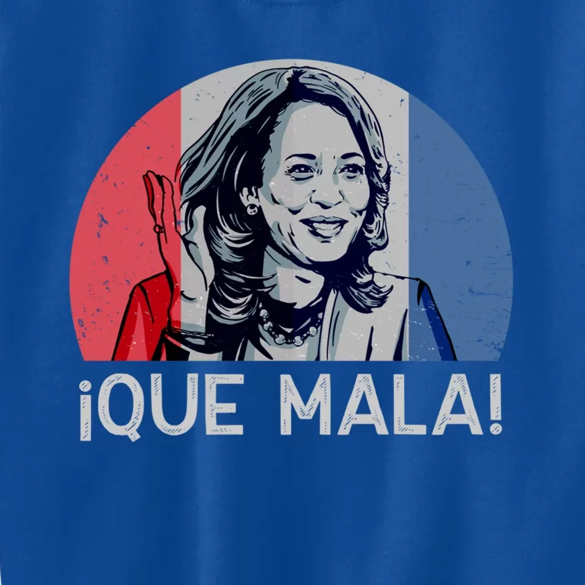 Que Mala Anti Kamala Harris Funny Pro Conservative Gift Kids Sweatshirt