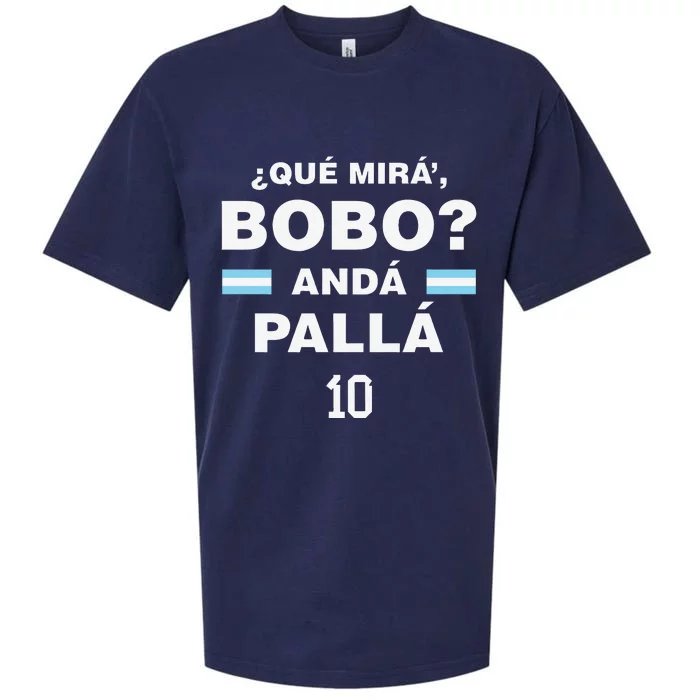 Que Mira´Bobo - Argentina Sueded Cloud Jersey T-Shirt