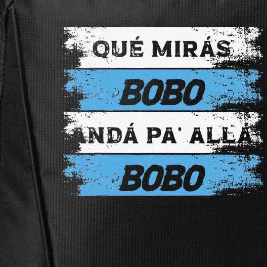 Qué Mira Bobo Meme Argentina Flag Funny City Backpack