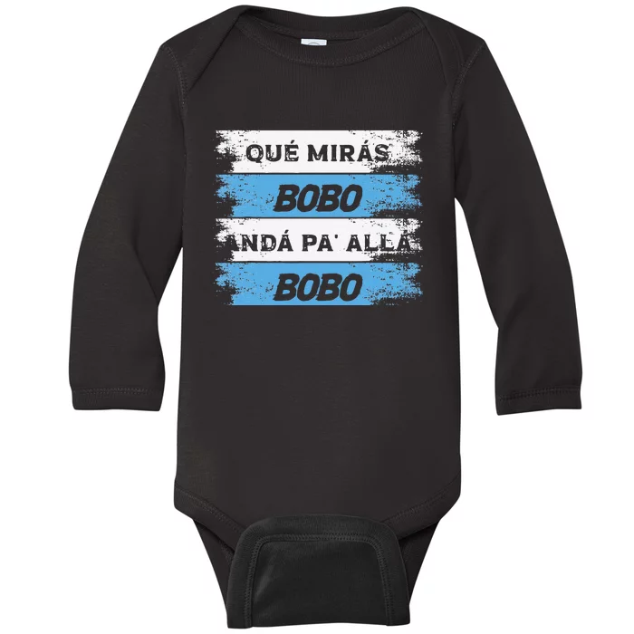 Qué Mira Bobo Meme Argentina Flag Funny Baby Long Sleeve Bodysuit