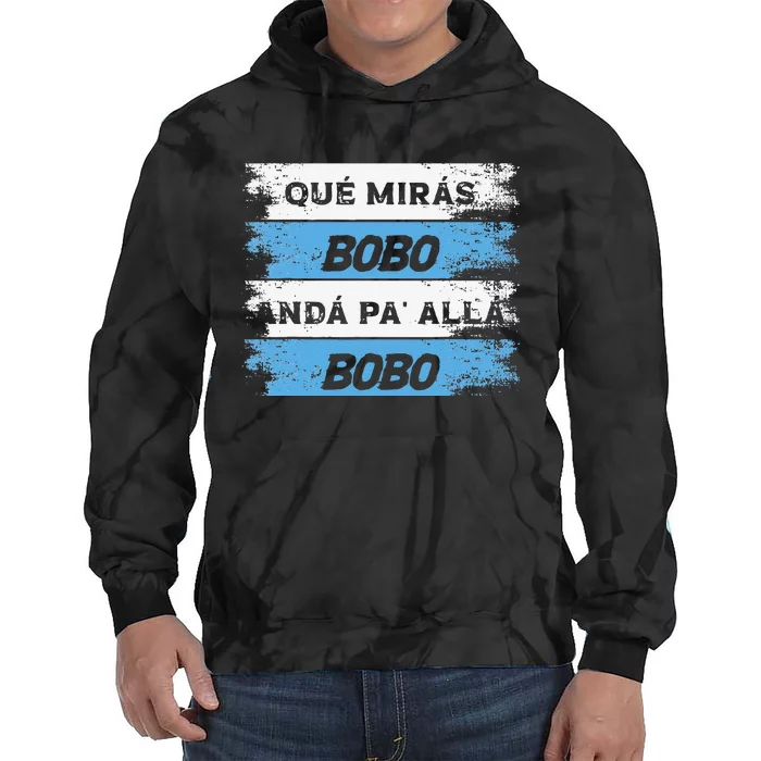 Qué Mira Bobo Meme Argentina Flag Funny Tie Dye Hoodie