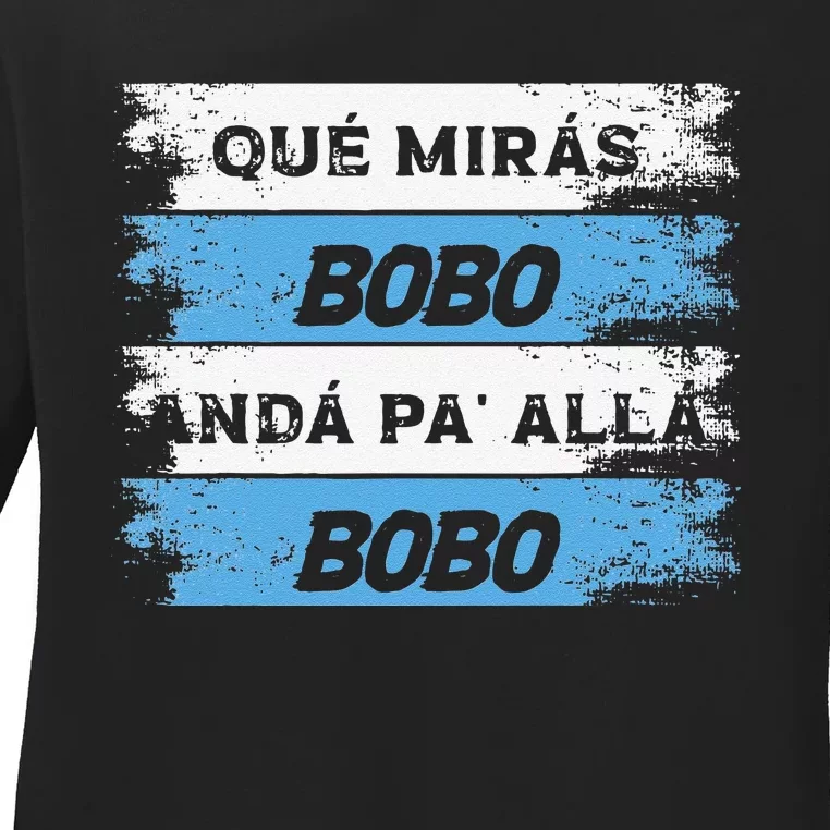 Qué Mira Bobo Meme Argentina Flag Funny Ladies Long Sleeve Shirt