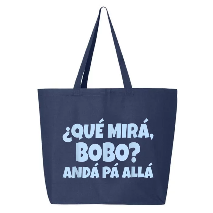 Qué Miras Bobo Qué Mira Bobo 25L Jumbo Tote