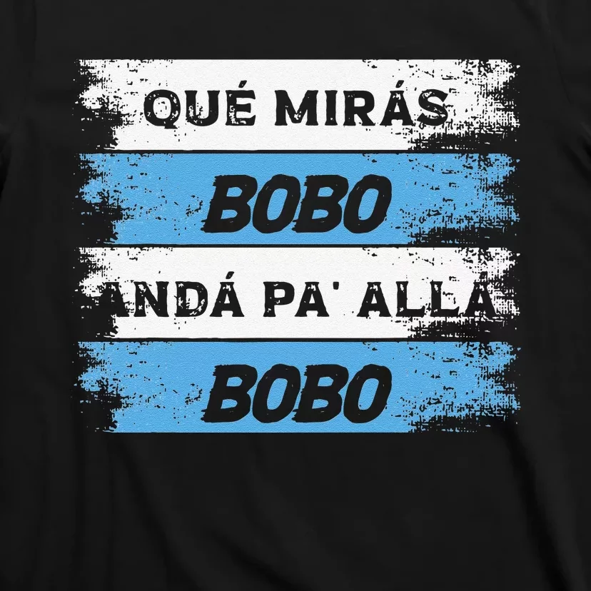 Qué Miras Bobo Qué Mira Bobo Funny soccer sport T-Shirt