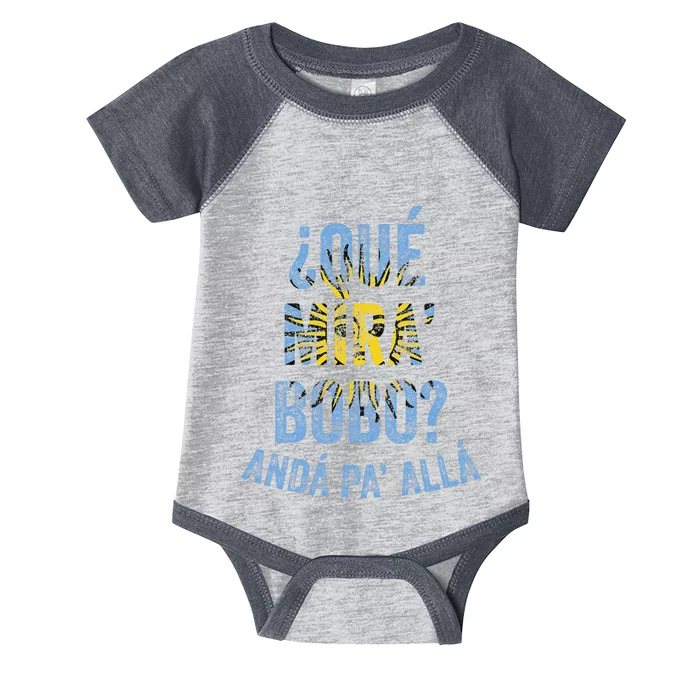 Qué Mira Bobo andá pa' allá funny speech Infant Baby Jersey Bodysuit