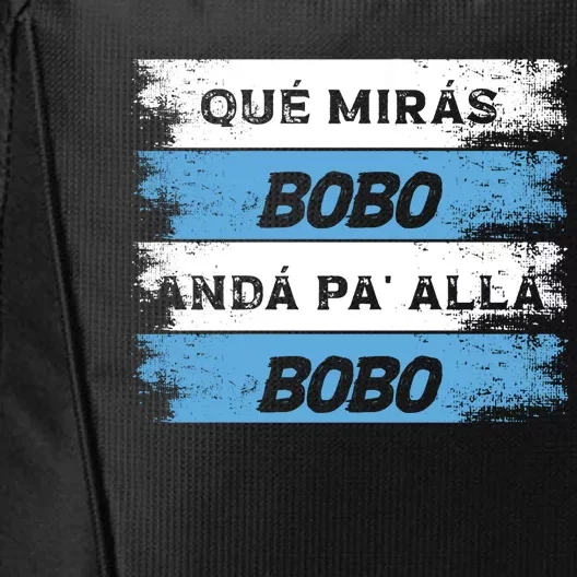 Qué Miras Bobo Qué Mira Bobo Trending Design City Backpack