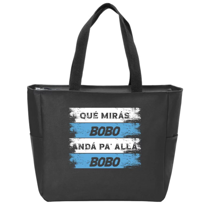 Qué Miras Bobo Qué Mira Bobo Trending Design Zip Tote Bag