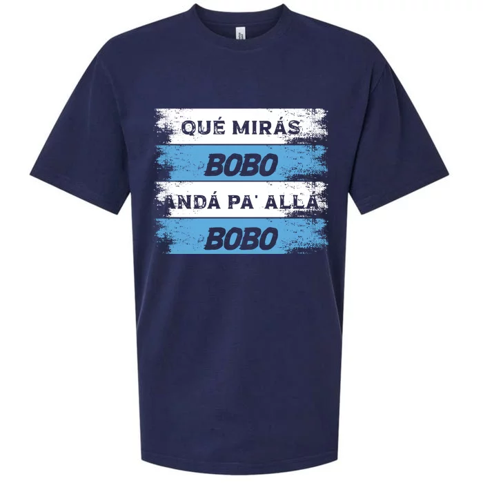 Qué Miras Bobo Qué Mira Bobo Trending Design Sueded Cloud Jersey T-Shirt