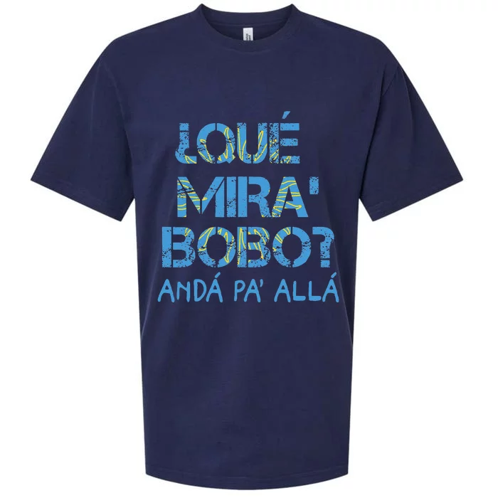 Qué Mira Bobo andá pa' allá funny speech Sueded Cloud Jersey T-Shirt