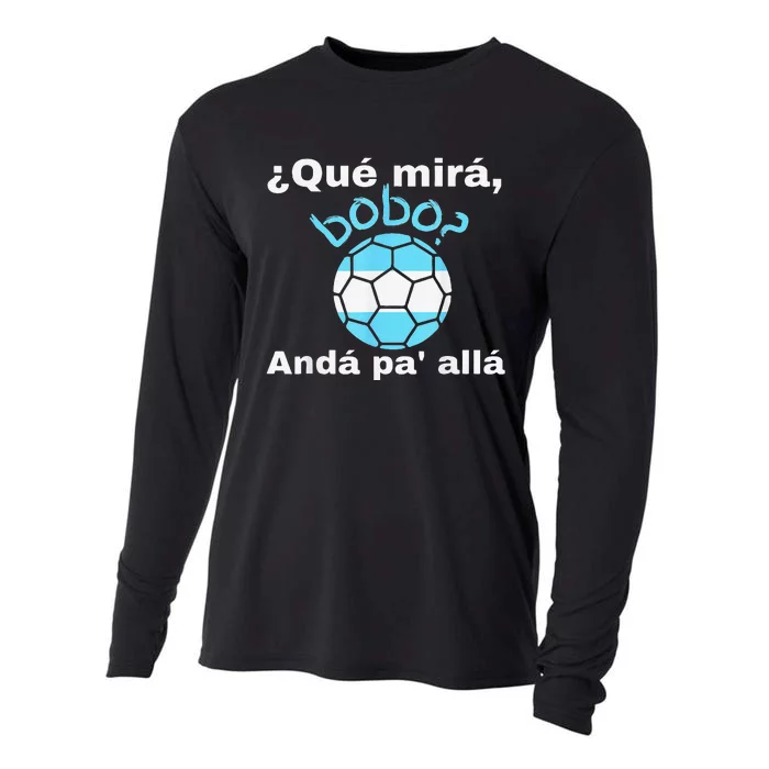 Qué Miras Bobo, Qué Mira Bobo andá pa' allá funny speech Cooling Performance Long Sleeve Crew