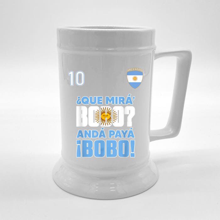 Qué Mirás Bobo, Andá Pa' Allá Funny Speech Argentina Flag Vintage Front & Back Beer Stein