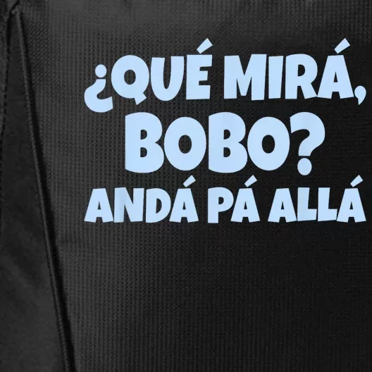 Qué Miras Bobo Qué Mira Bobo Funny Meme City Backpack