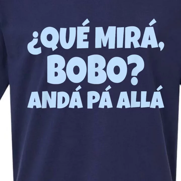 Qué Miras Bobo Qué Mira Bobo Funny Meme Sueded Cloud Jersey T-Shirt