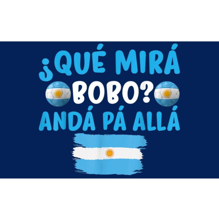 Qué Mirás Bobo, Andá Pa' Allá Funny Speech Argentina Flag Vintage Bumper Sticker