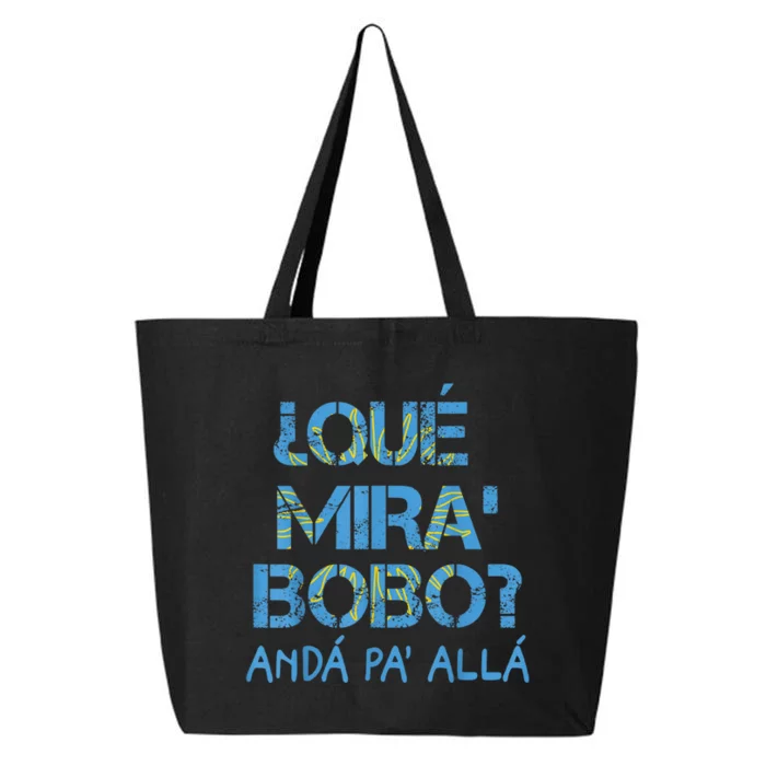 Qué Mirás Bobo, Andá Pa' Allá Funny Speech Argentina Flag Vintage 25L Jumbo Tote