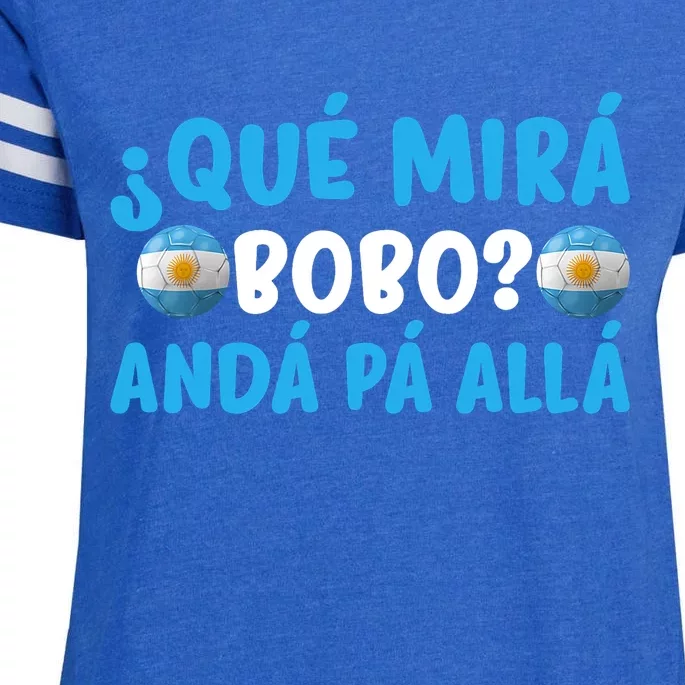 Qué Mira Bobo,Qué Miras Bobo Funny And Viral Meme Argentina Enza Ladies Jersey Football T-Shirt