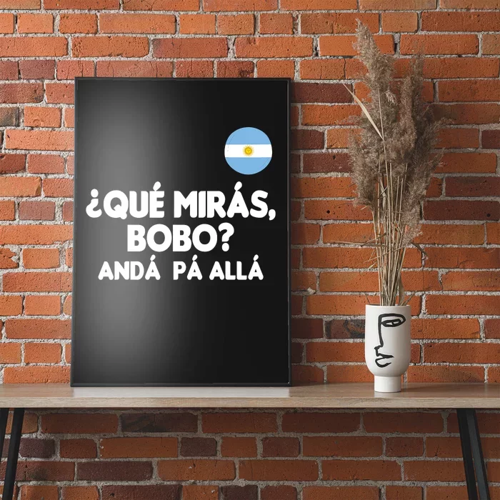 Qué Miras Bobo Qué Mira Bobo Gift Poster