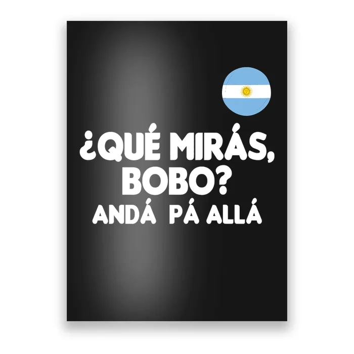 Qué Miras Bobo Qué Mira Bobo Gift Poster