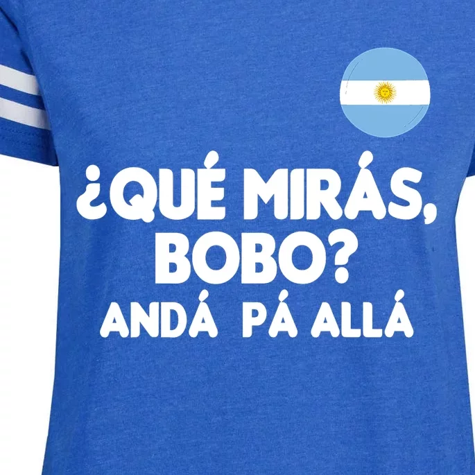 Qué Miras Bobo Qué Mira Bobo Gift Enza Ladies Jersey Football T-Shirt