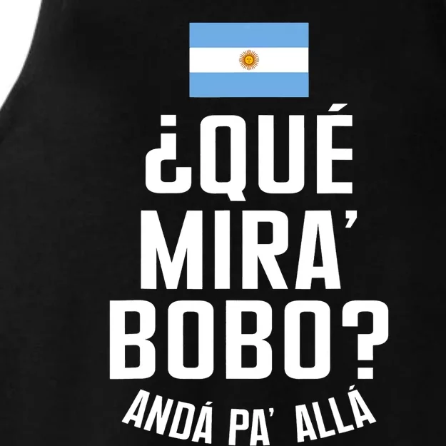 Qué Miras Bobo Qué Mirás Bobo, Andá Pa' Allá Funny Speech Flag Design Ladies Tri-Blend Wicking Tank