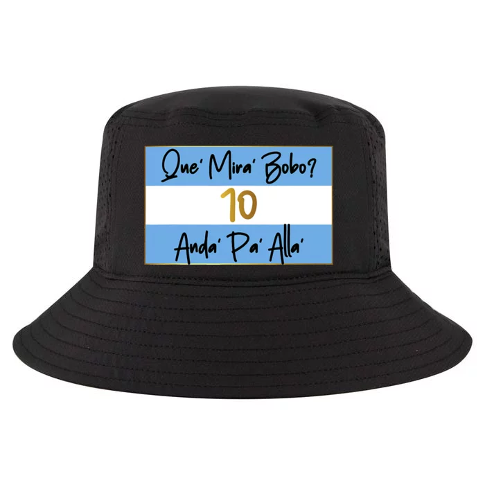 Que Mira Bobo Viral Argentina Funny Cool Comfort Performance Bucket Hat