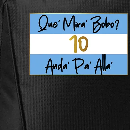 Que Mira Bobo Viral Argentina Funny City Backpack