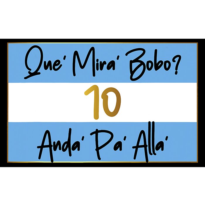 Que Mira Bobo Viral Argentina Funny Bumper Sticker