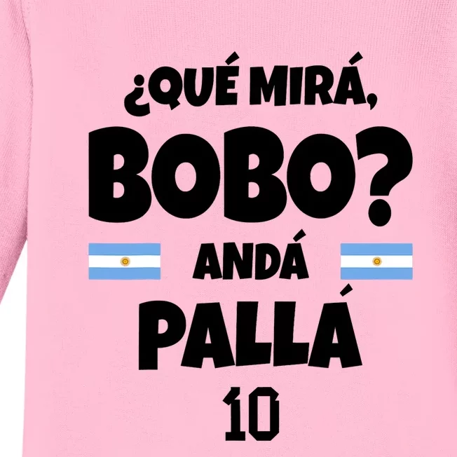 Qué Miras Bobo Qué Mira Bobo, Andá Pa' Allá Baby Long Sleeve Bodysuit