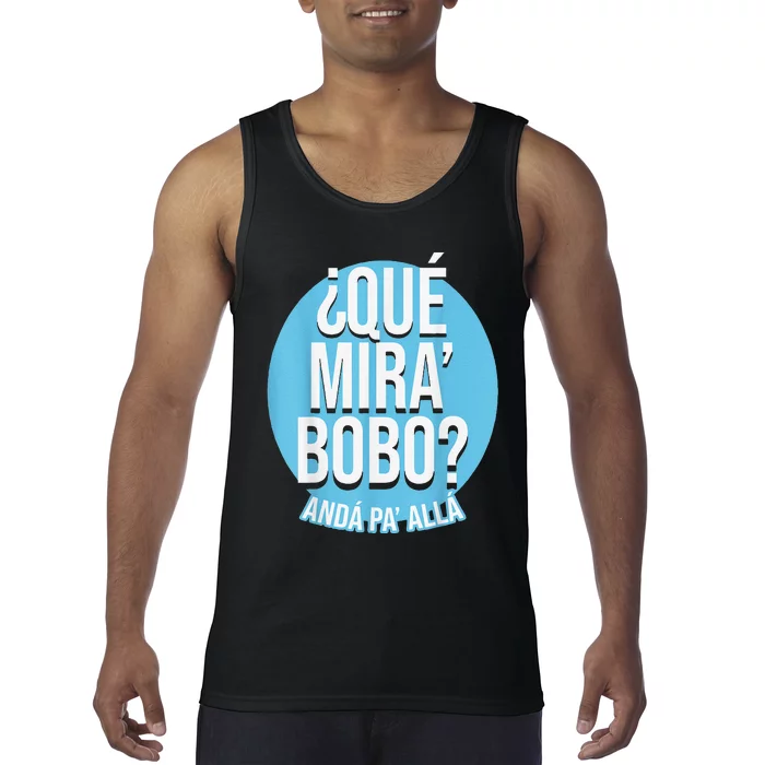 Qué Miras Bobo, Qué Mira Bobo Costume Tank Top