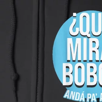 Qué Miras Bobo, Qué Mira Bobo Costume Full Zip Hoodie