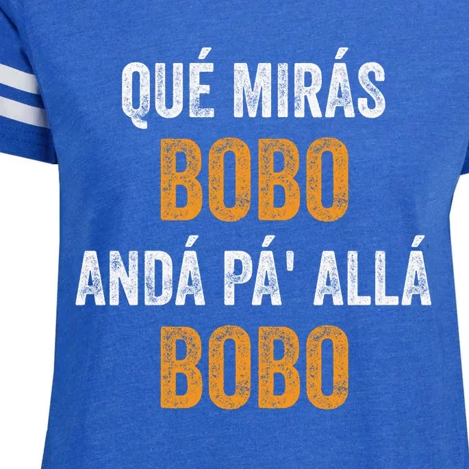 Qué Mirás Bobo, Andá Pa' Allá Bobo Funny Enza Ladies Jersey Football T-Shirt