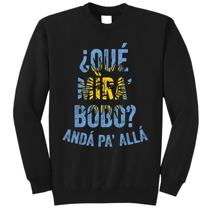 Qué Miras Bobo, Qué Mira Bobo Costume Sweatshirt