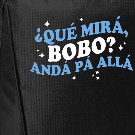 Qué Miras Bobo, Qué Mira Bobo Funny Saying Viral Meme City Backpack